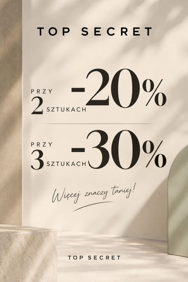 AŻ -30% RABATU W TOP SECRET